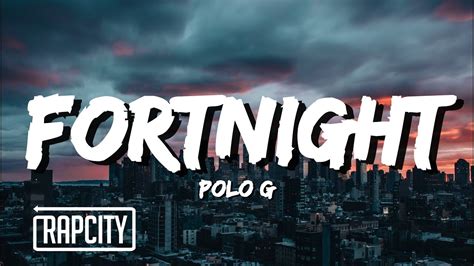 Polo G – Fortnight Lyrics 